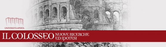 26 novembre Il Colosseo, nuove ricerche ed ipotesi - Conferenza