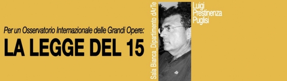 14 novembre "La legge del 15", conferenza di Luigi Prestinenza Puglisi