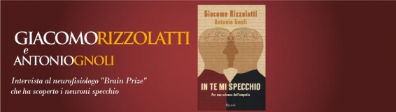 2 marzo Bis di Giacomo Rizzolatti alla Mediterranea - Con Antonio Gnoli ha presentato "In te mi specchio - Per una scienza dellempatia"