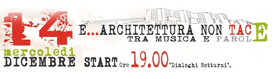 E... Architettura non tace, tra musica e parole