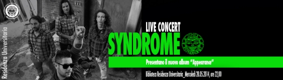28 maggio Seminari del Residence: Syndrome live concert