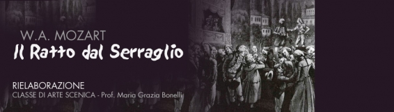 3 luglio Il Ratto dal Serraglio di W. A. Mozart