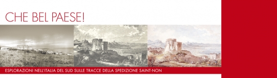 15-16 aprile Che bel paese! Esplorazioni nellItalia del Sud sulle tracce della spedizione Saint-Non