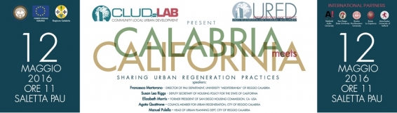 12 maggio Calabria meets California: Sharing urban regeneration practices - Per il dottorato Urban Regeneration & Economic Development incontro con Agata Quattrone, Urban Regeneration & Economic Development durante la quale le docenti californiane, Susan Lee Riggs ed Elizabeth Morris