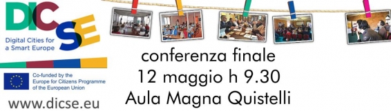 12 maggio Progetto Dicse: conferenza finale - La digital city nell'accordo per garantire lo sviluppo digitale