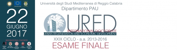 22 giugno Esame finale del dottorato internazionale Urban regeneration & economic development