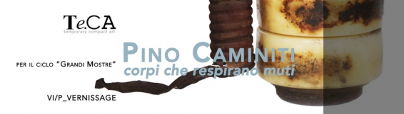 17 ottobre Te.CA - Presentazione e vernissage "Corpi che respirano muti" di Pino Caminiti