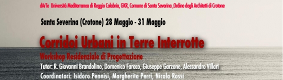 Corridoi Urbani in terre Interrotte - Workshop Residenziale